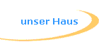 unser Haus
