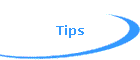 Tips