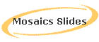 Mosaics Slides